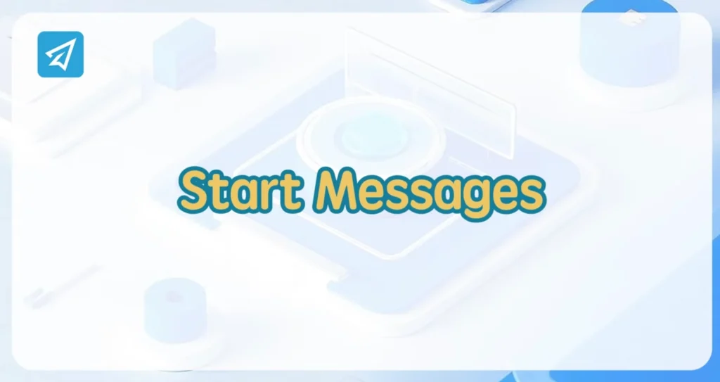 Auto Greeting and Start Message