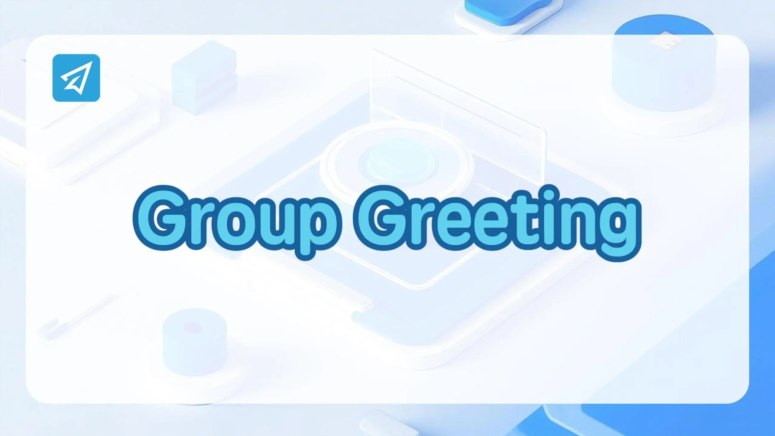 Group Greeting