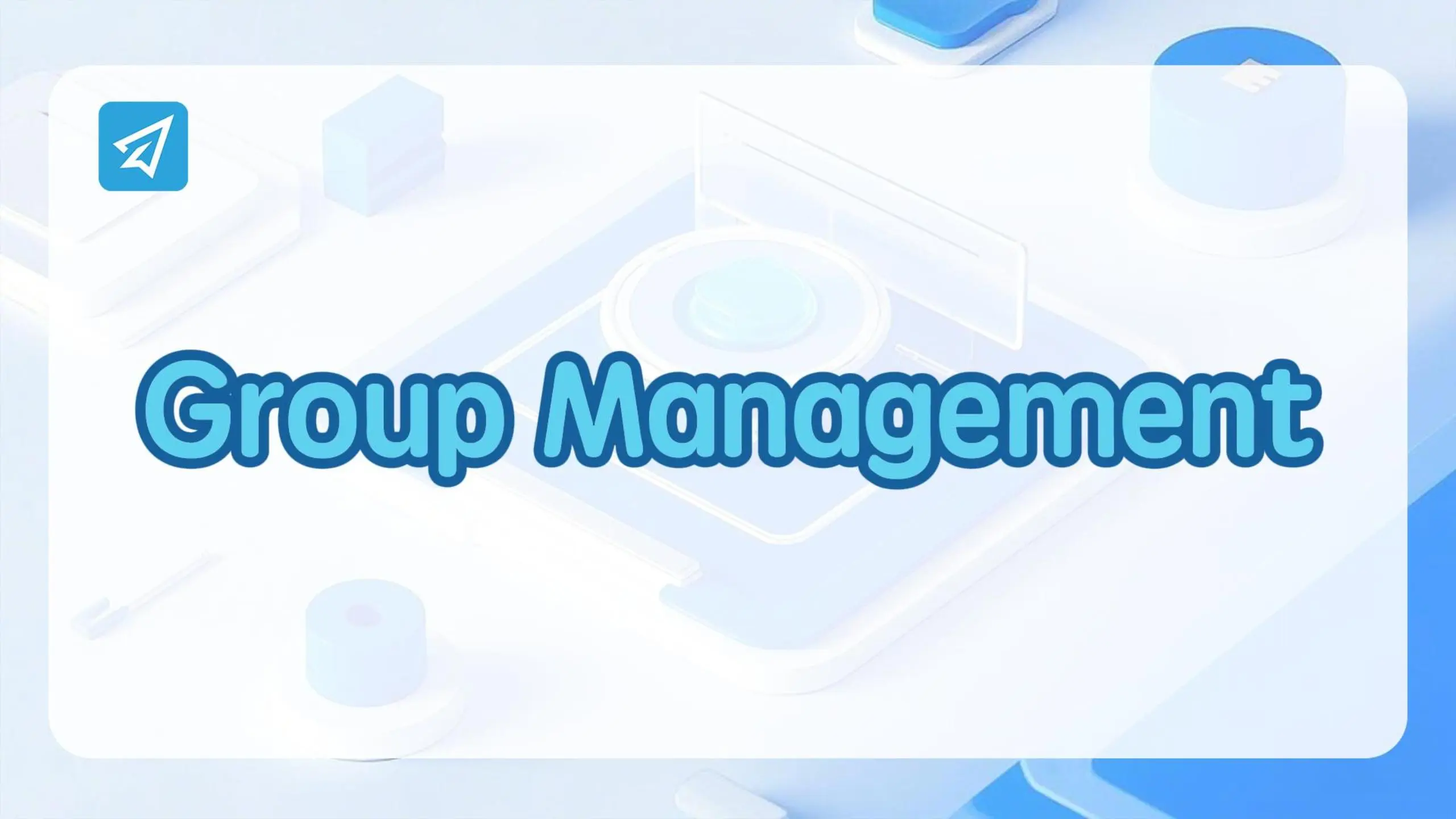 Group Management