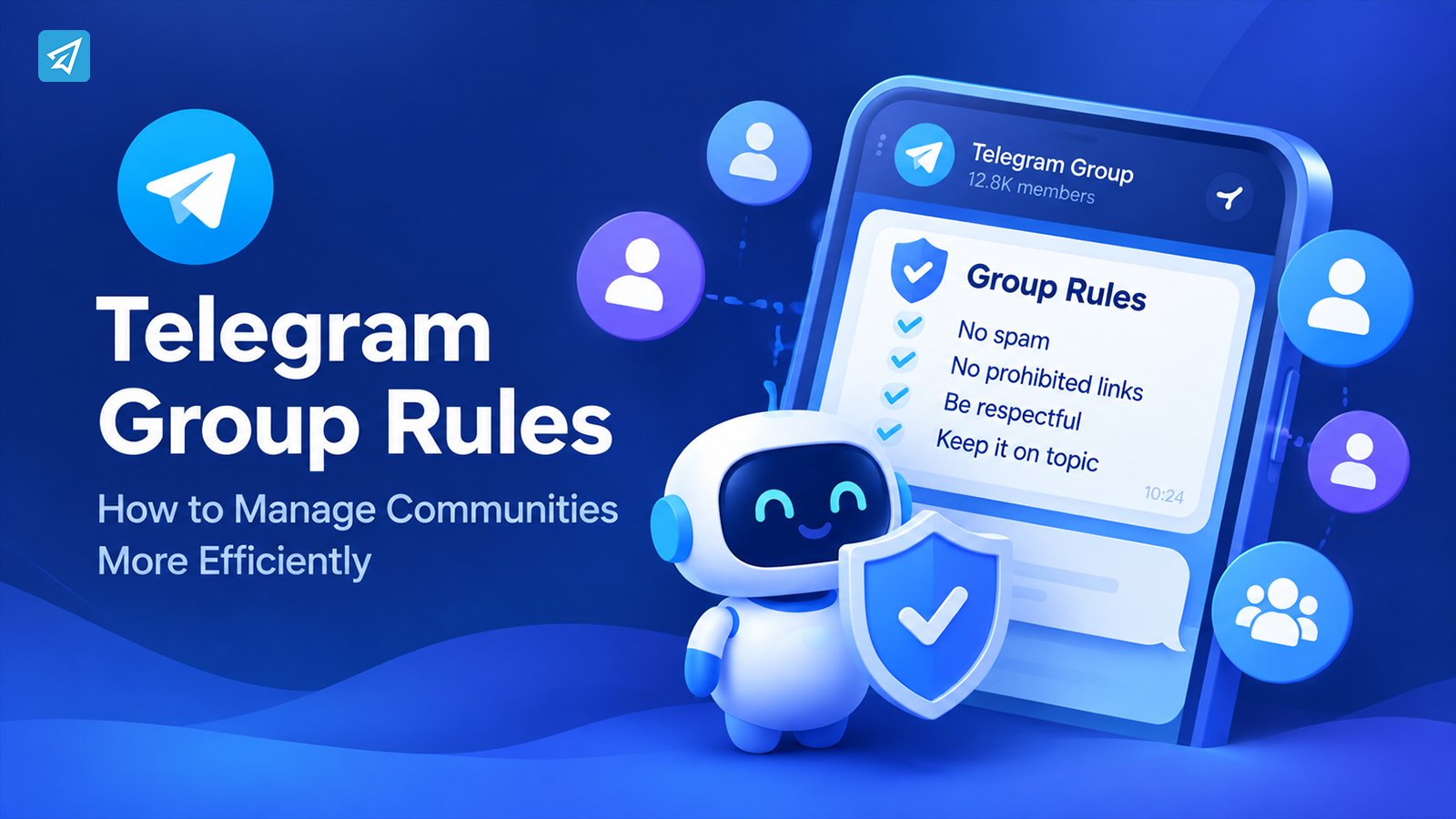 Telegram Group Rules: How to Manage Communities More Efficiently